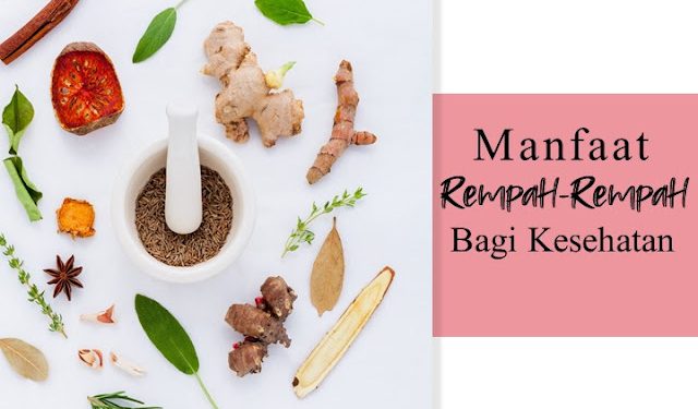 Manfaat Rempah-Rempah untuk Kesehatan