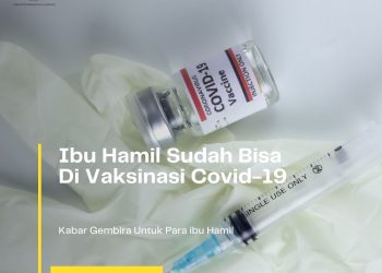 Ibu Hamil Sudah Bisa Di Vaksinasi Covid-19