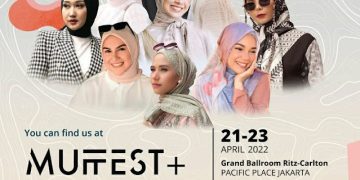 Muslim Fashion Festival MUFFEST+ 2022 Akan Hadir 21-23 April 2022