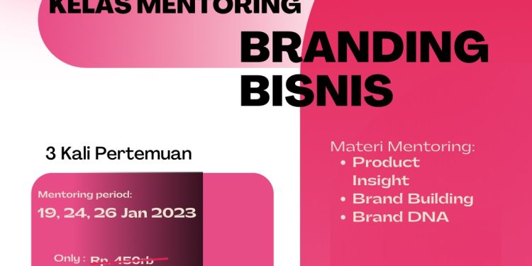 Kelas Mentoring Branding Bisnis