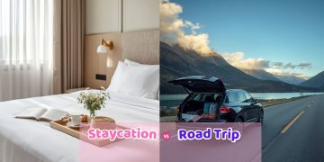 Staycation atau Road Trip? Mana yang Lebih Cocok untuk Liburan Singkat?