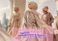 Mengapa Modest Fashion Indonesia Semakin Dilirik Dunia?