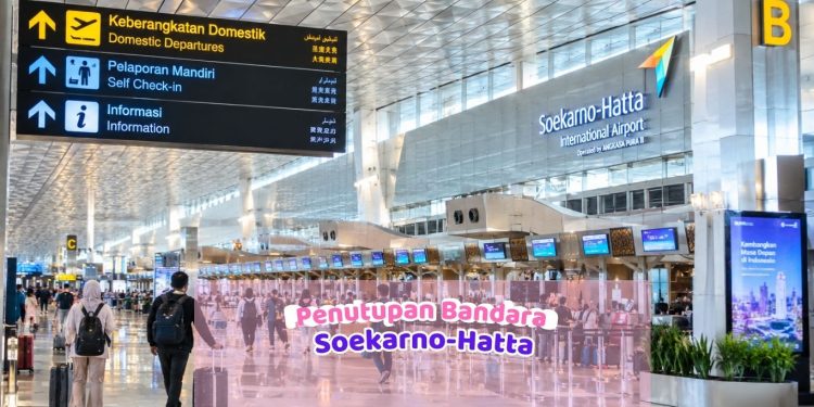 Penutupan Bandara Soekarno-Hatta Diperpanjang hingga Tengah Malam, Abu Vulkanik Jadi Faktor Utama